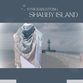 Strickanleitung SHABBY ISLAND