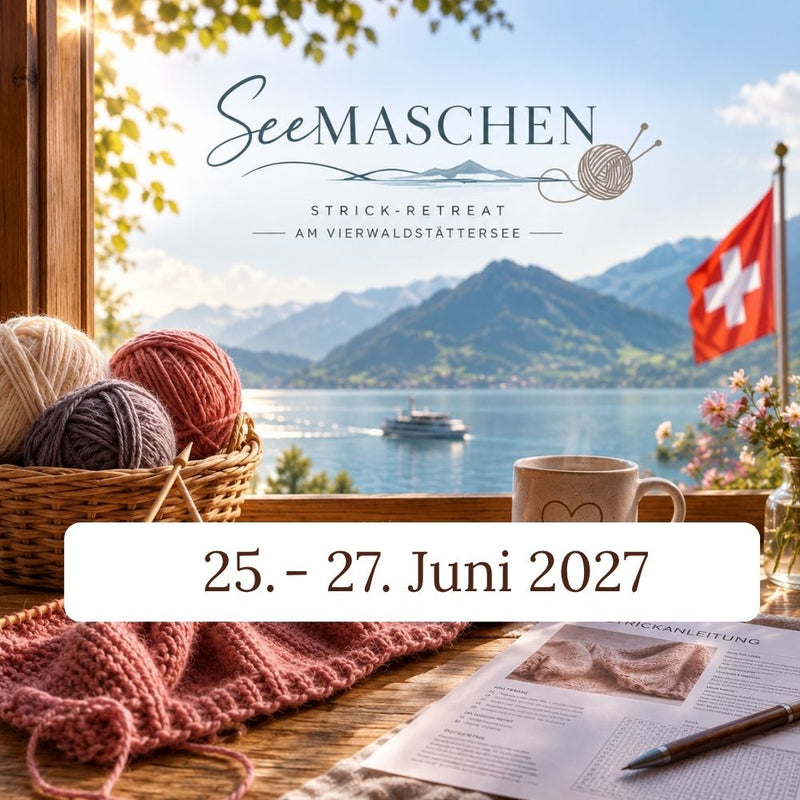 VORSCHAU - Strick-Retreat - SEEmaschen 25. Juni - 27.Juni 2027